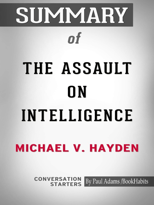 Upplýsingar um Summary of the Assault on Intelligence eftir Paul Adams - Biðlisti